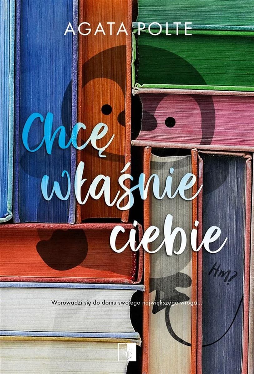 Powieść obyczajowa Chcę właśnie ciebie