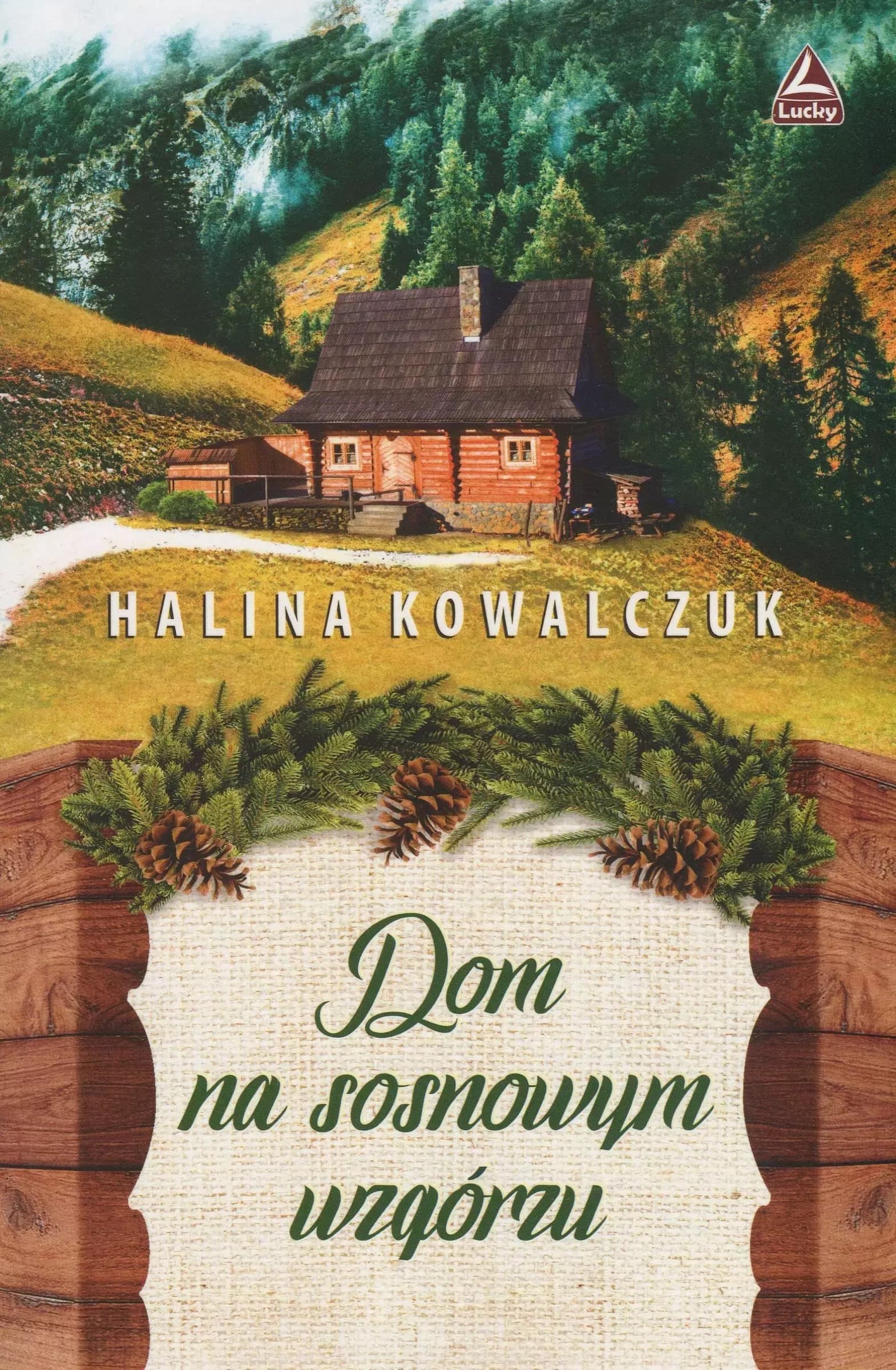 Powieść obyczajowa Dom na sosnowym wzgórzu