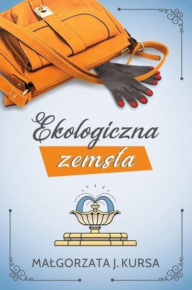 Powieść obyczajowa Ekologiczna zemsta Lucky 304 strony