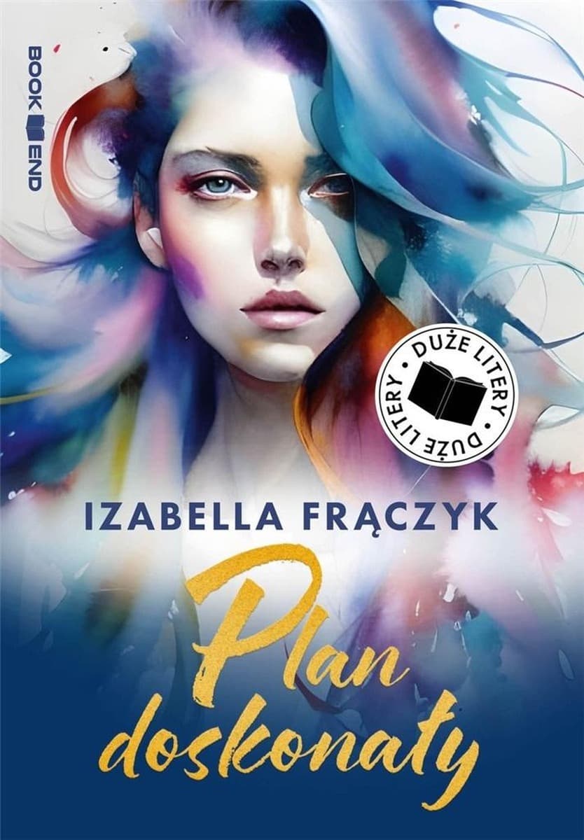 Powieść obyczajowa Izabella Frączyk: Plan doskonały