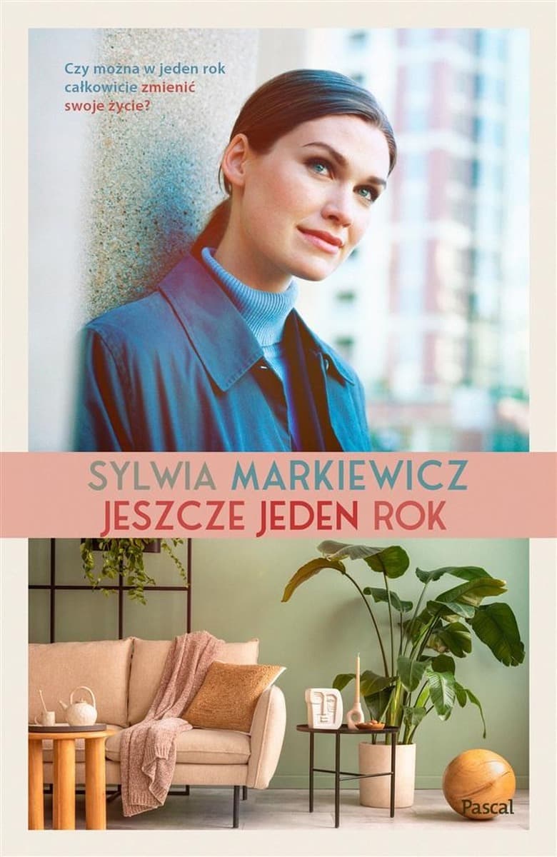 Powieść obyczajowa Jeszcze jeden rok Pascal 384 strony