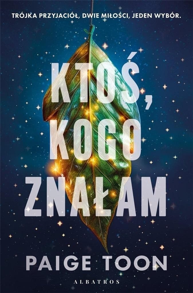 Powieść obyczajowa Ktoś, kogo znałam Albatros 384 strony