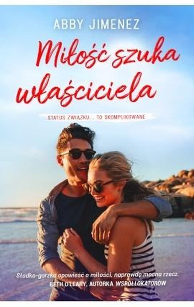 Powieść obyczajowa Miłość szuka właściciela Abby Jimenez