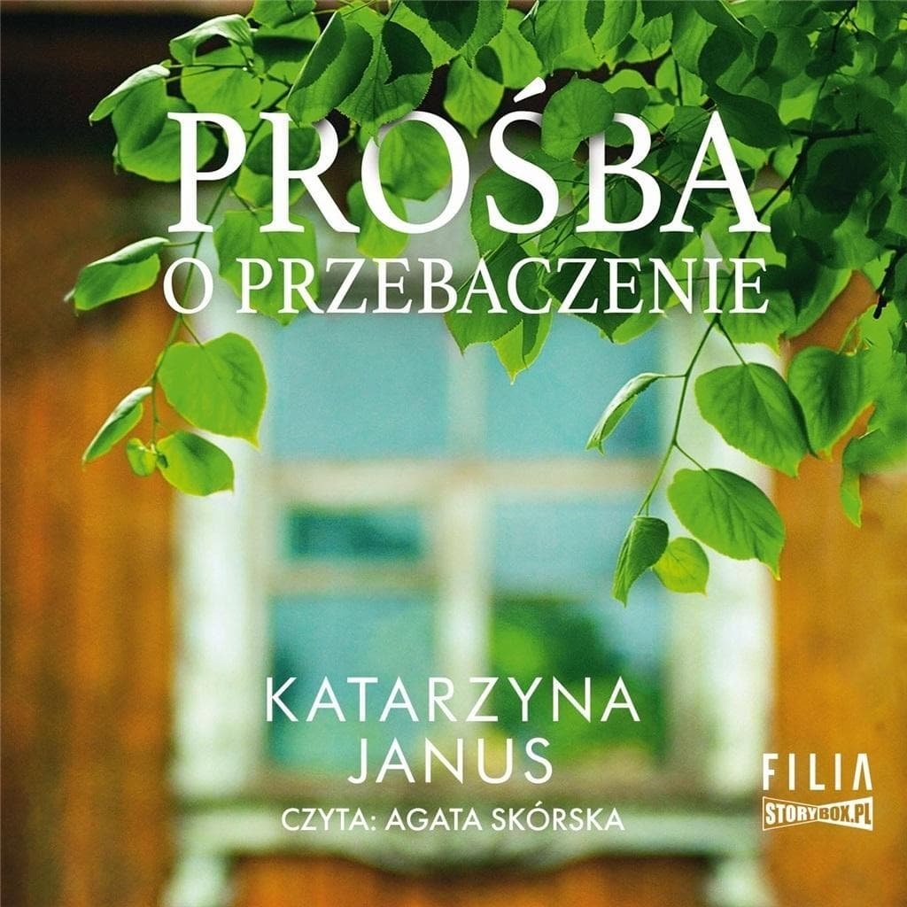 Powieść obyczajowa Prośba o przebaczenie - Katarzyna Janus
