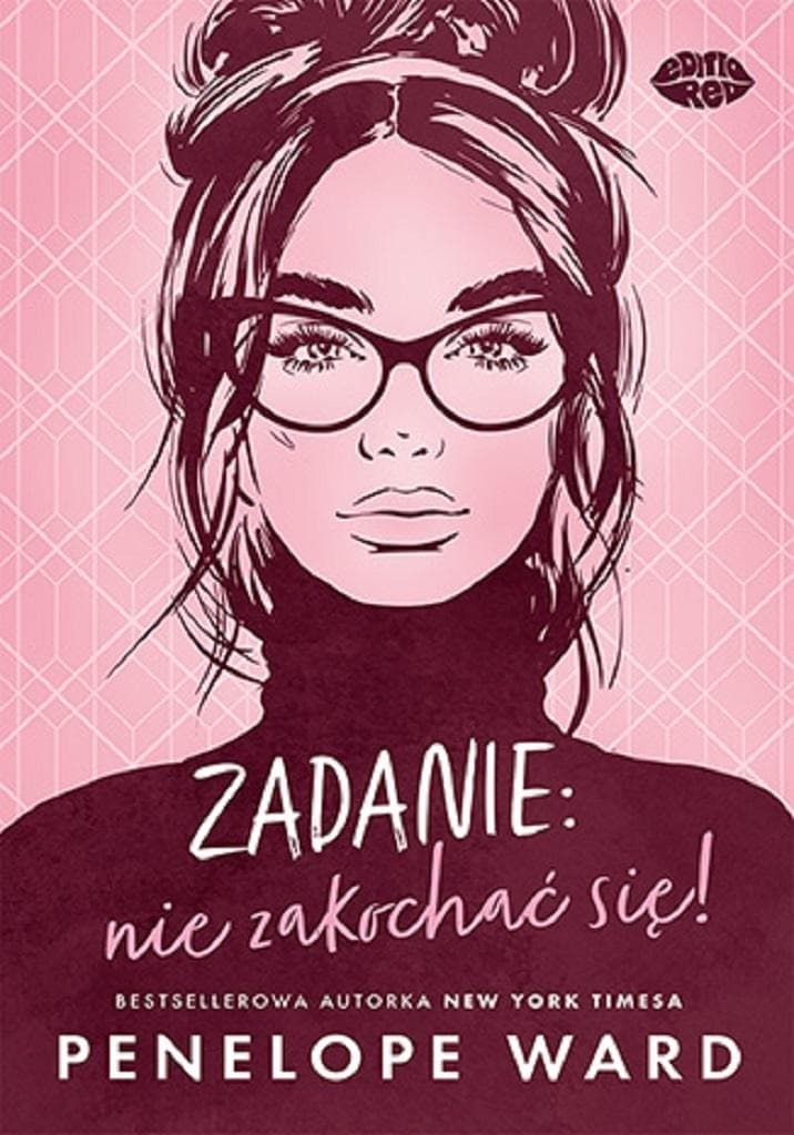 Powieść obyczajowa Zadanie: nie zakochać się! Penelope Ward