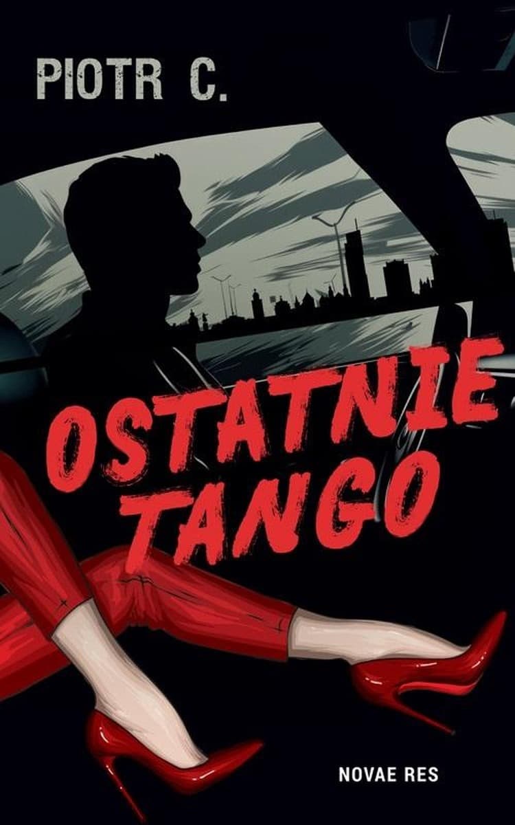 Powieść Ostatnie tango Novae Res 296 stron