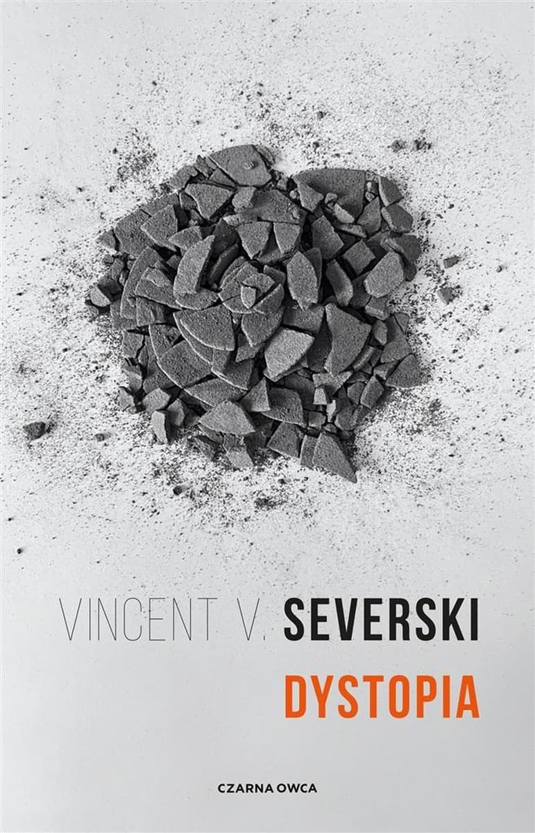 Powieść sensacyjna Dystopia Vincent V. Severski