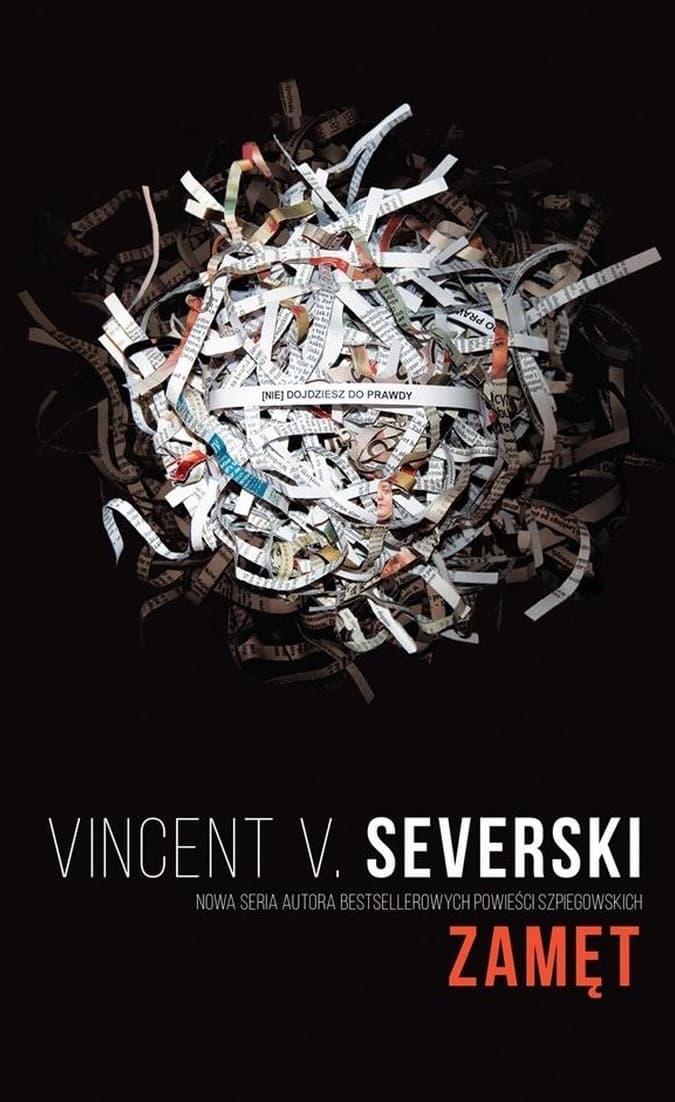 Powieść sensacyjna Vincent V. Severski Zamęt wydanie 2024