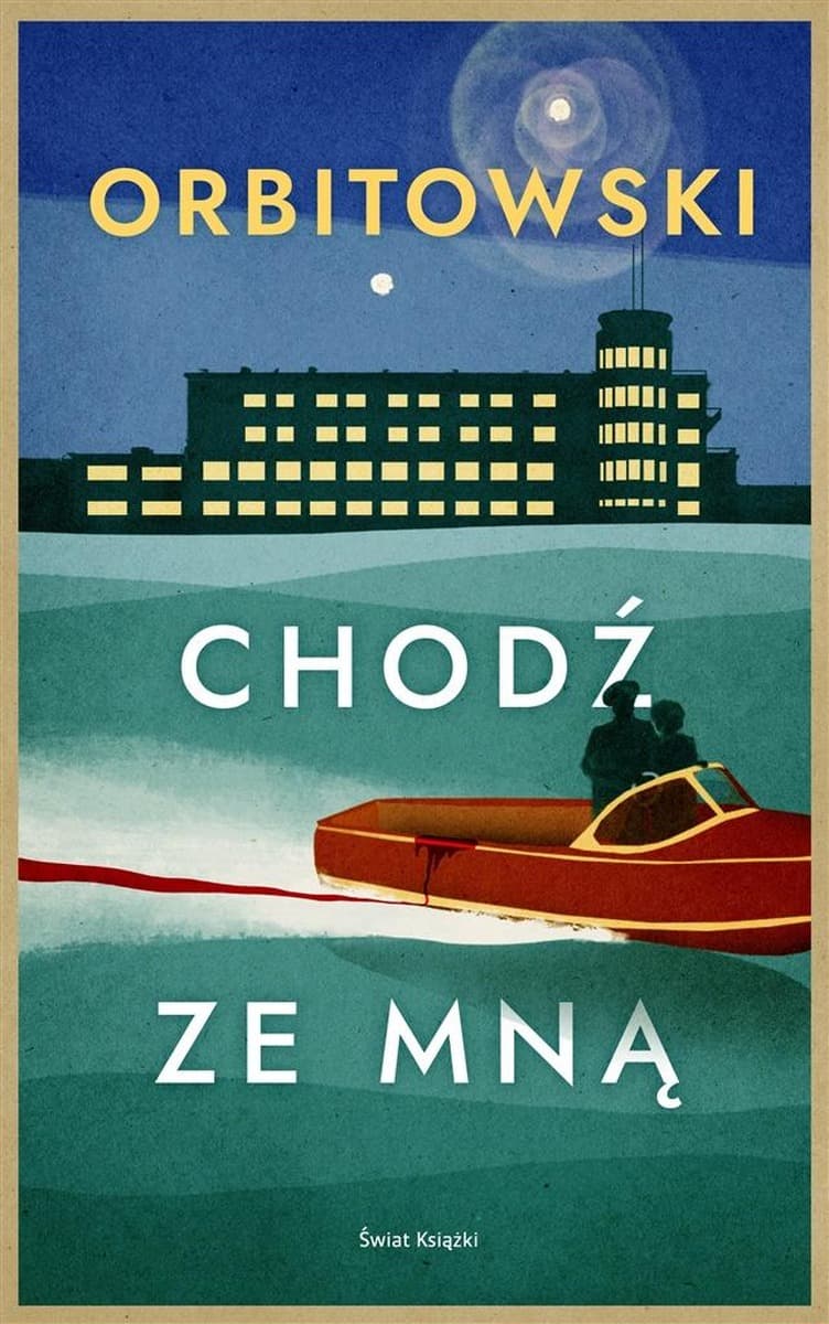 Powieść Łukasza Orbitowskiego - Chodź ze mną