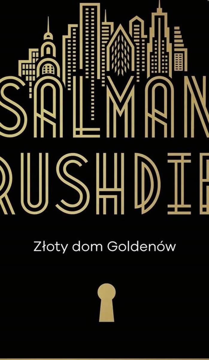Powieść Złoty Dom Goldenów Salman Rushdie