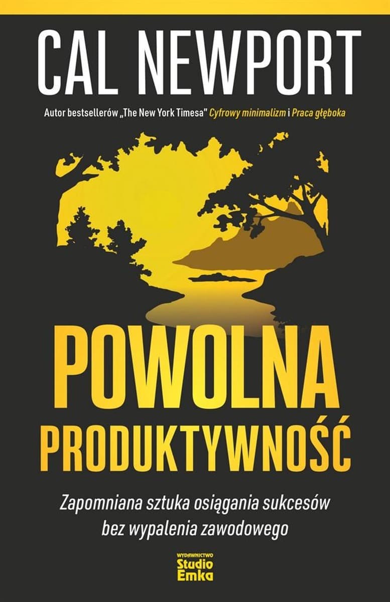 Powolna produktywność. Sztuka sukcesu bez wypalenia zawodowego