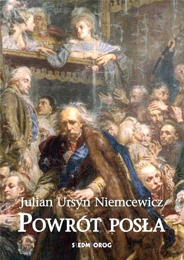 Powrót posła komedia polityczna w trzech aktach