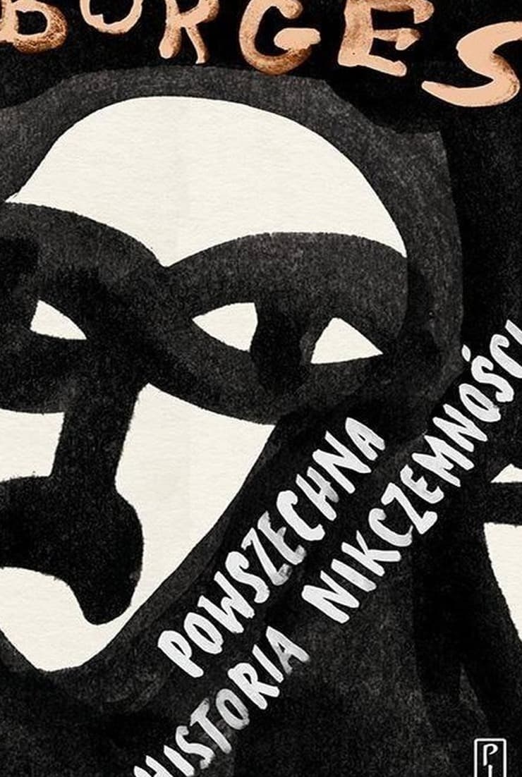Powszechna historia nikczemności wyd. 2 - Jorge Luis Borges