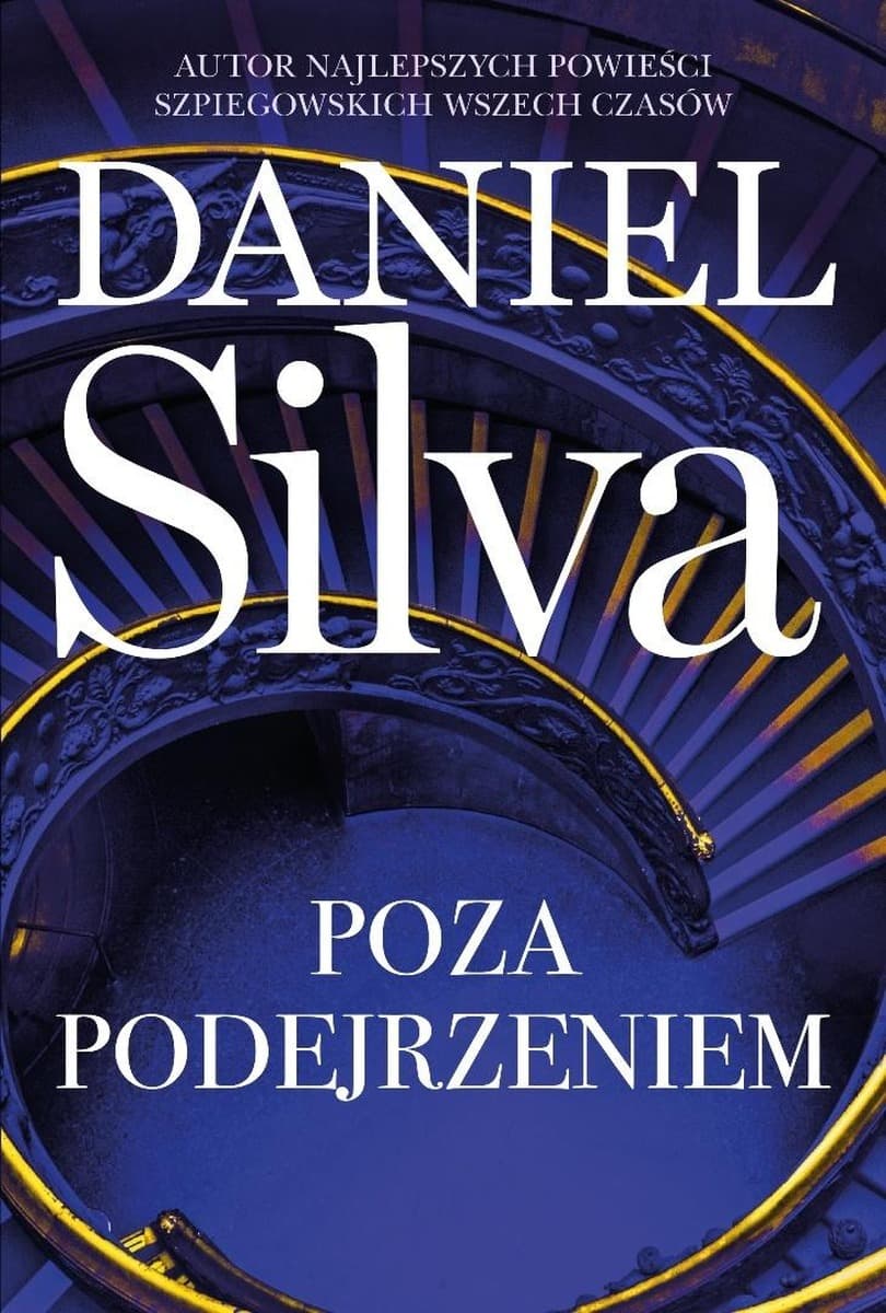 Poza podejrzeniem - powieść Daniela Silvy