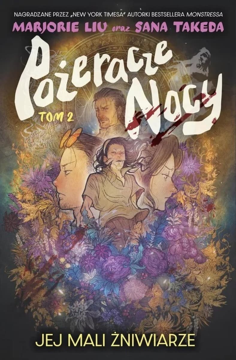 Pożeracze nocy. Jej mali żniwiarze. Tom 2