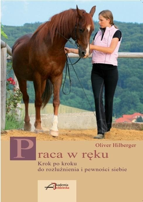 Poradnik jeździecki: Praca w ręku