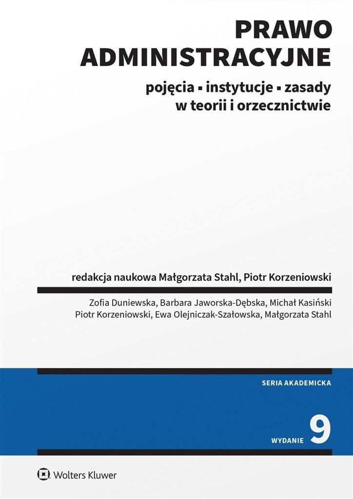 Prawo administracyjne Pojęcia instytucje i zasady wydanie 9