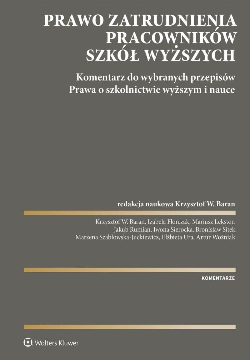 Prawo zatrudnienia pracowników szkół wyższych. Komentarz