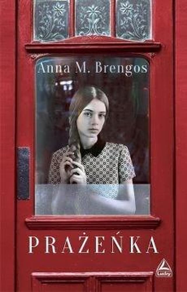 Prażeńka - Anna M. Brengos, powieść obyczajowa
