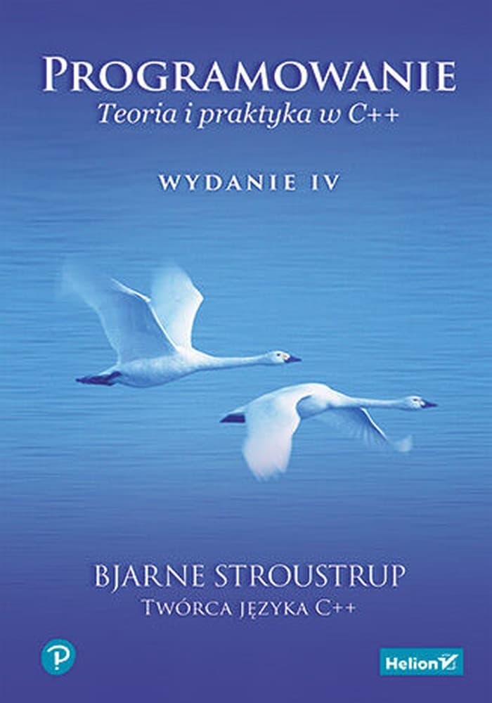 Programowanie. Teoria i praktyka w C++. Wydanie 4