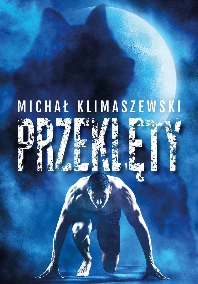 Przeklęty - powieść Michała Klimaszewskiego