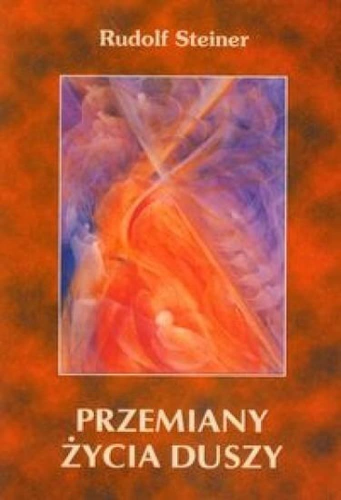 Przemiany życia duszy - Rudolf Steiner / Genesis