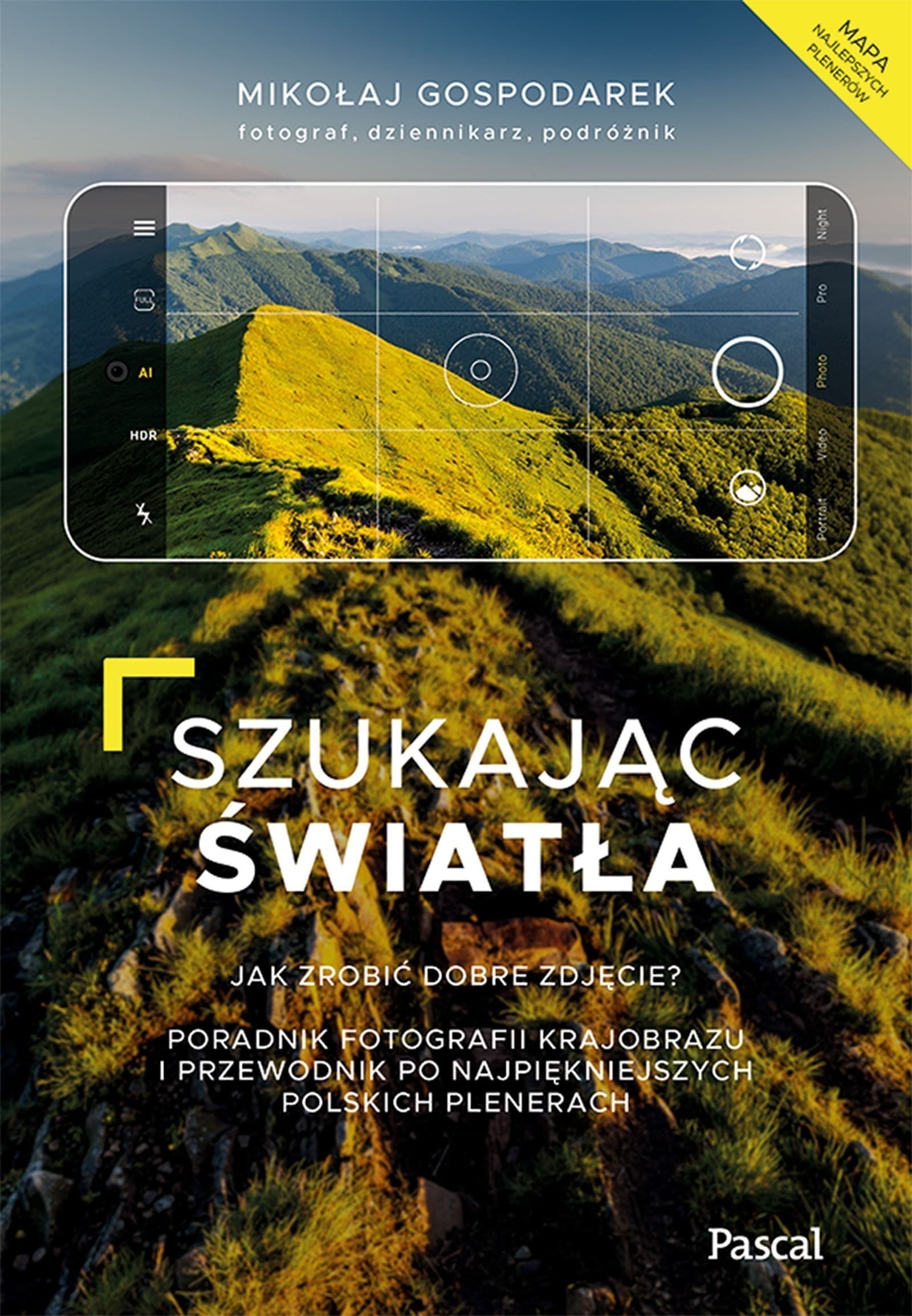 Przewodnik po Polsce: Poradnik Mapa Plenerów Dobre Zdjęcia