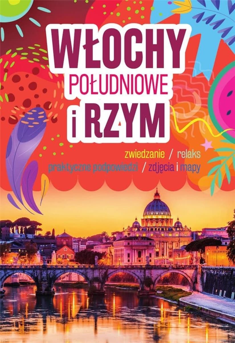 Przewodnik Turystyczny Włochy Południowe i Rzym 240 Stron SBM - Książka