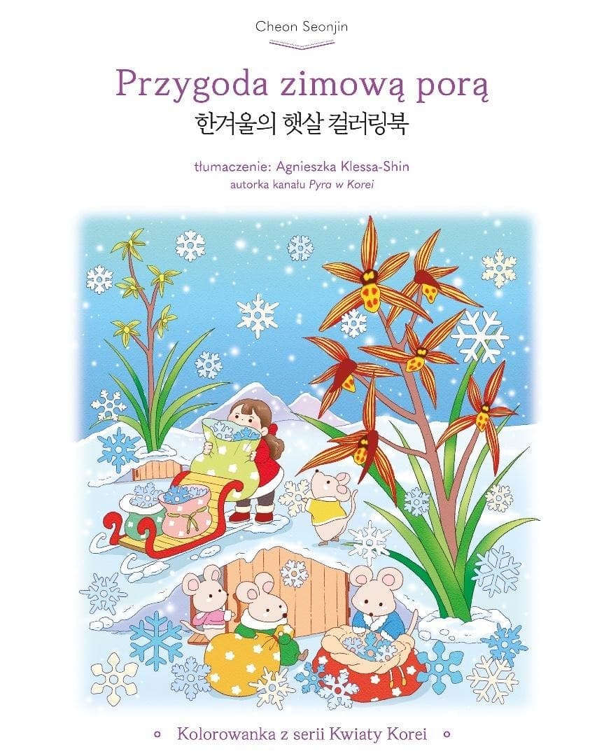 Przygoda zimową porą Kolorowanka z serii Kwiaty Korei - Cheon Seonjin
