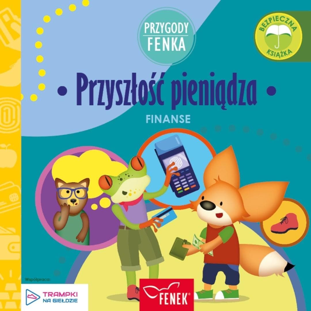 Przygody Fenka. Finanse. Przyszłość pieniądza - Paweł Rygielski