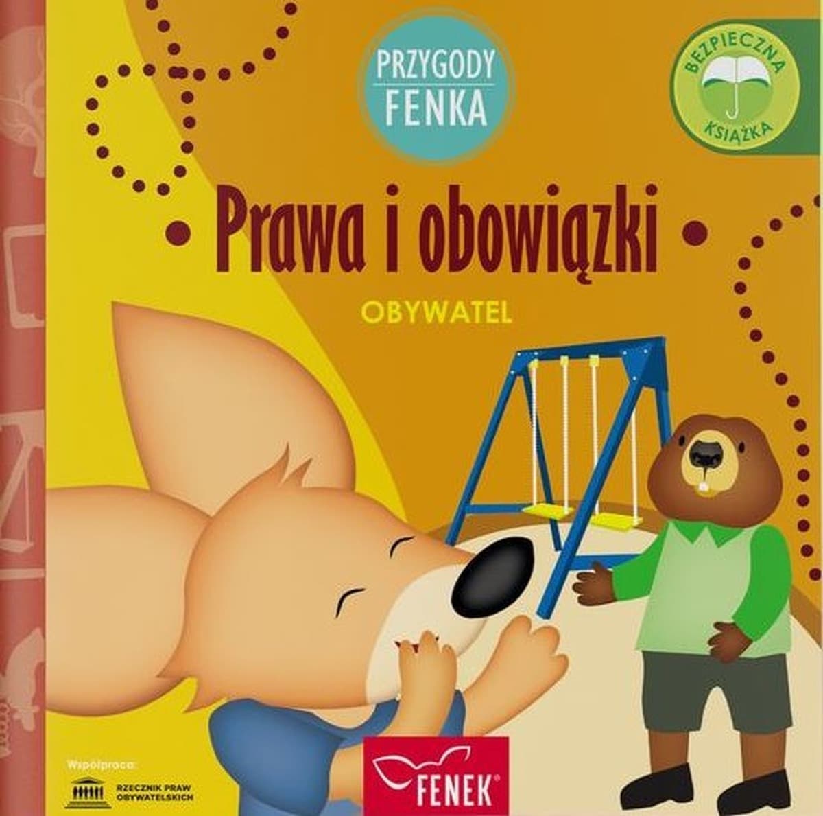 Przygody Fenka: Prawa i obowiązki - książka dla dzieci
