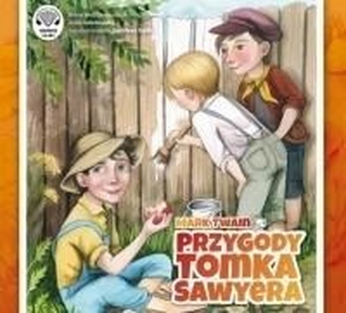 Przygody Tomka Sawyera – Mark Twain