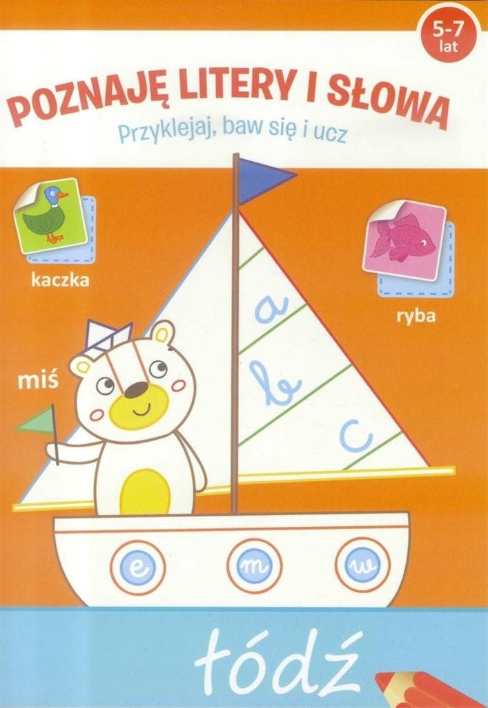 Przyklejaj, baw się i ucz. Poznaję literki i słowa - Yoyo Books 32 strony