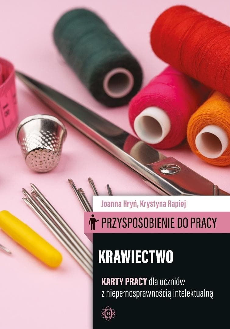 Przysposobienie do pracy Krawiectwo z niepełnosprawnością - karty pracy dla uczniów