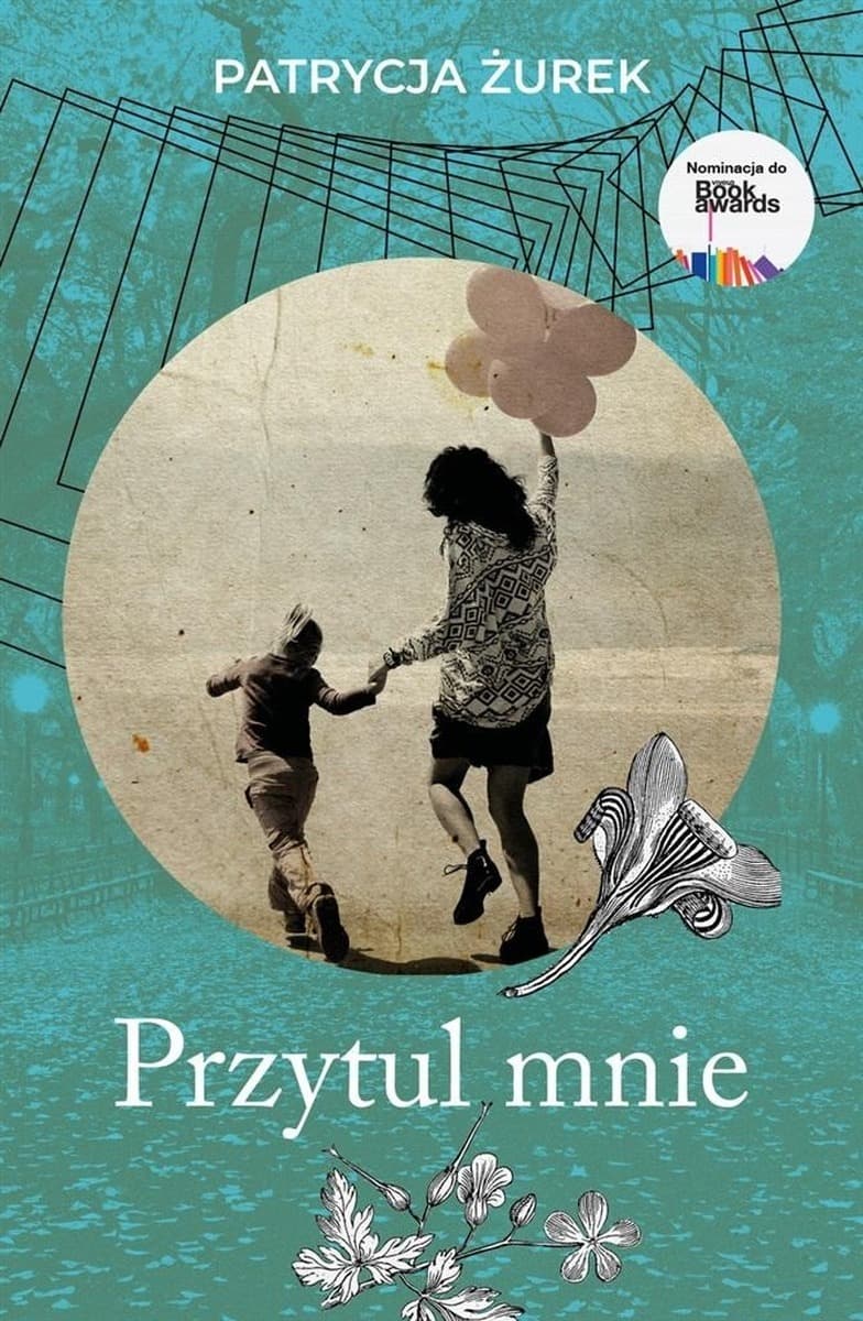 Przytul mnie - Patrycja Żurek, powieść obyczajowa