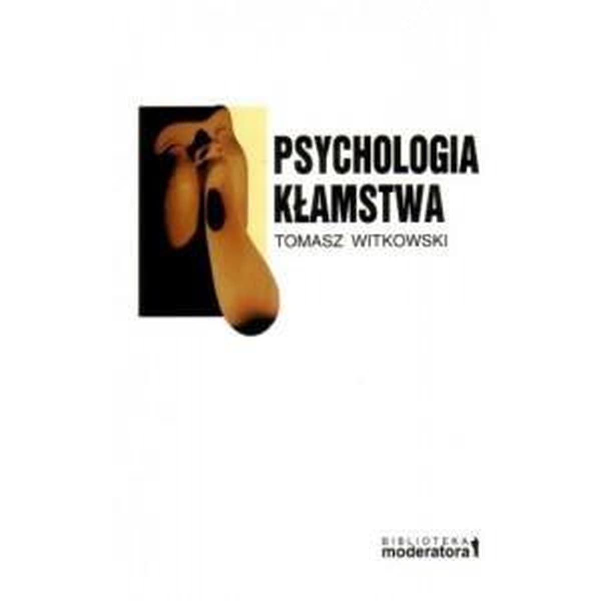 Psychologia kłamstwa Tomasz Witkowski, książka broszurowa