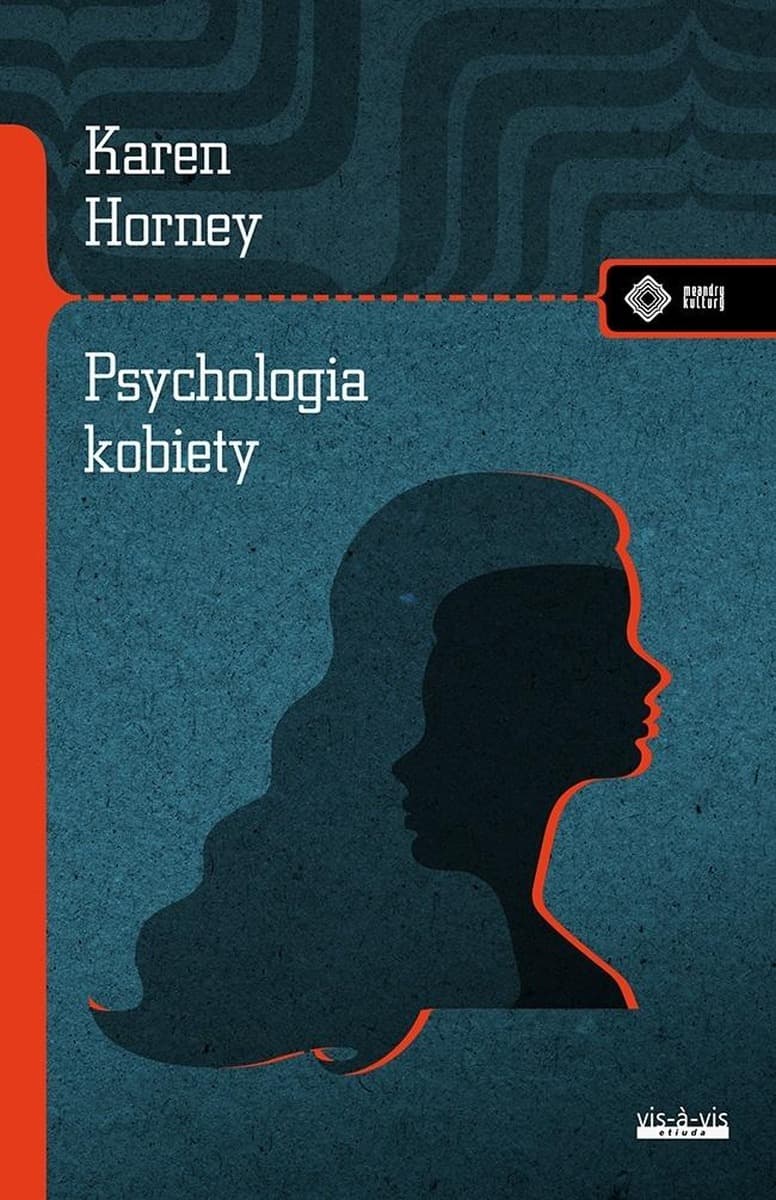 Psychologia kobiety Karen Horney wydanie twarde 2025