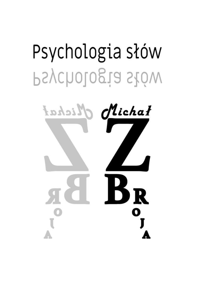 Psychologia słów - Michał Zbroja 142 strony