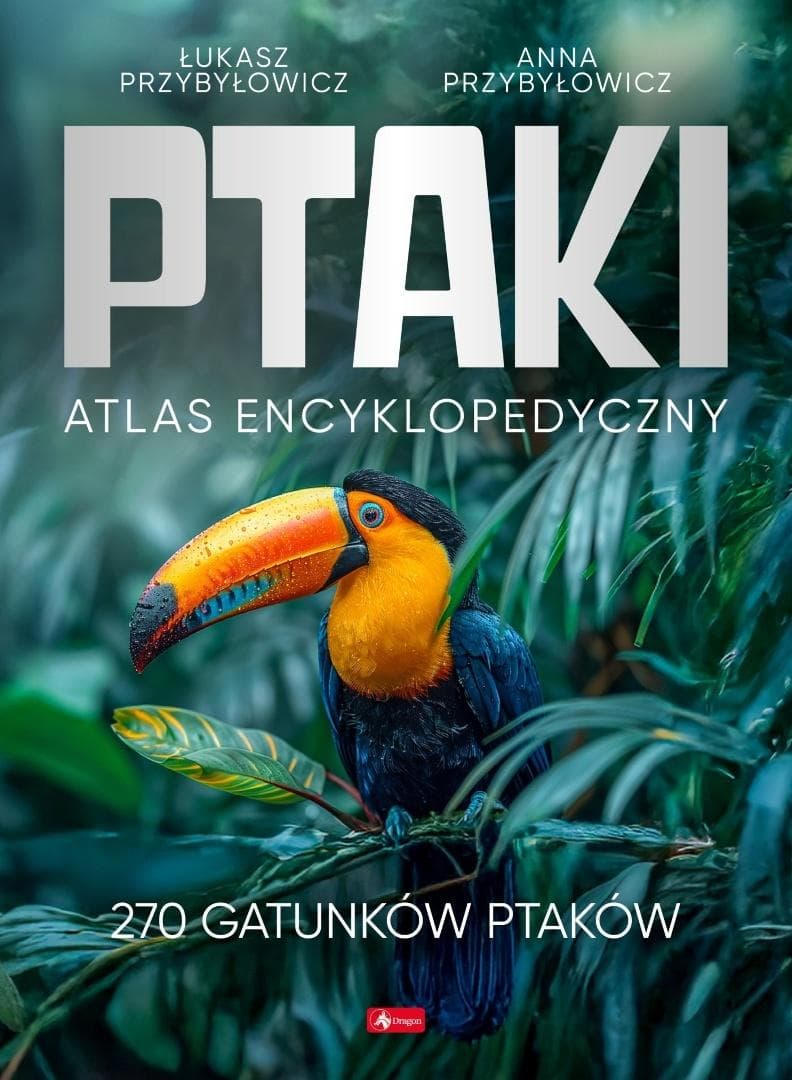 Atlas encyklopedyczny ptaków świata