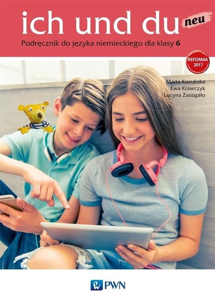 PWN Ich und du neu 6 KB Podręcznik Język niemiecki