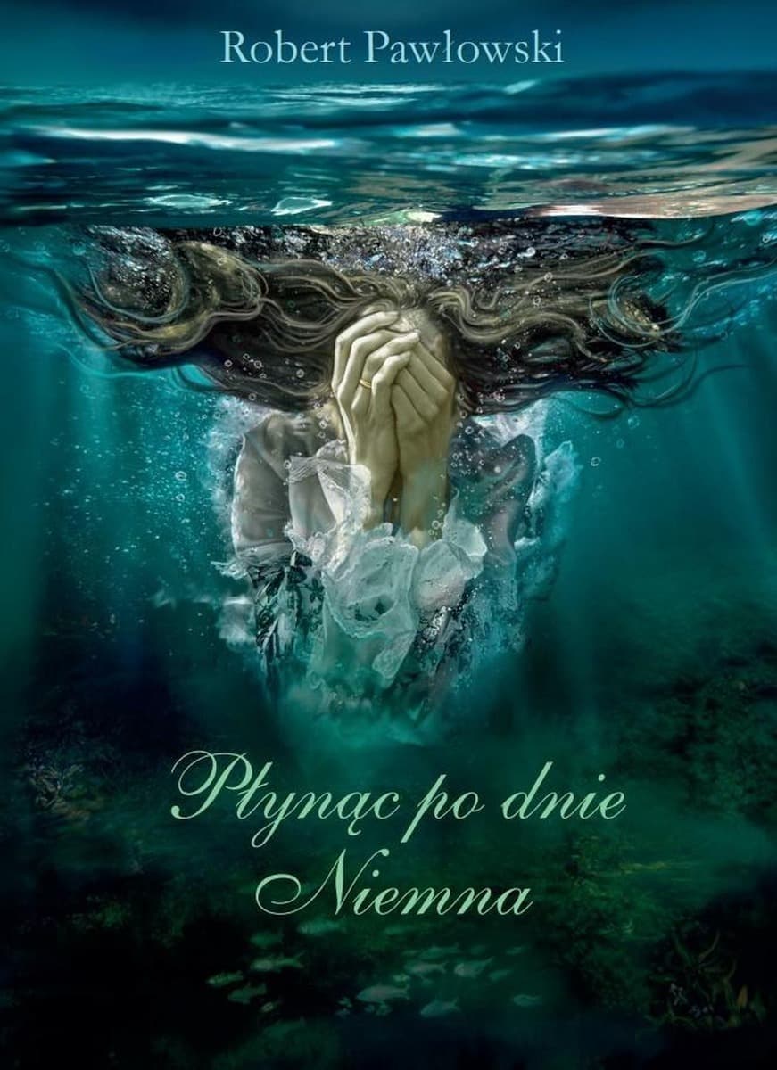 Płynąc po dnie Niemna - ksiazka