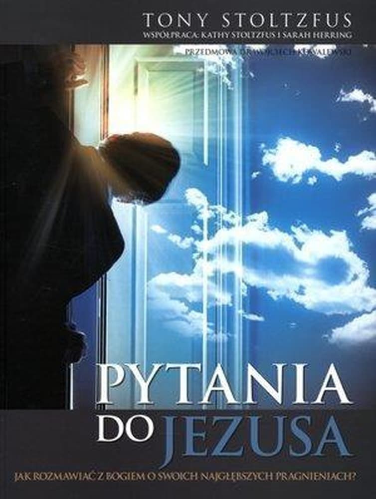 Pytania do Jezusa: Rozmowy z Bogiem