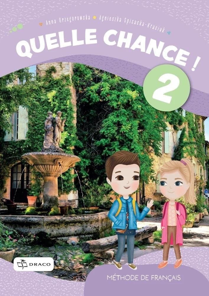 Quelle Chance! 2. Podręcznik do języka francuskiego