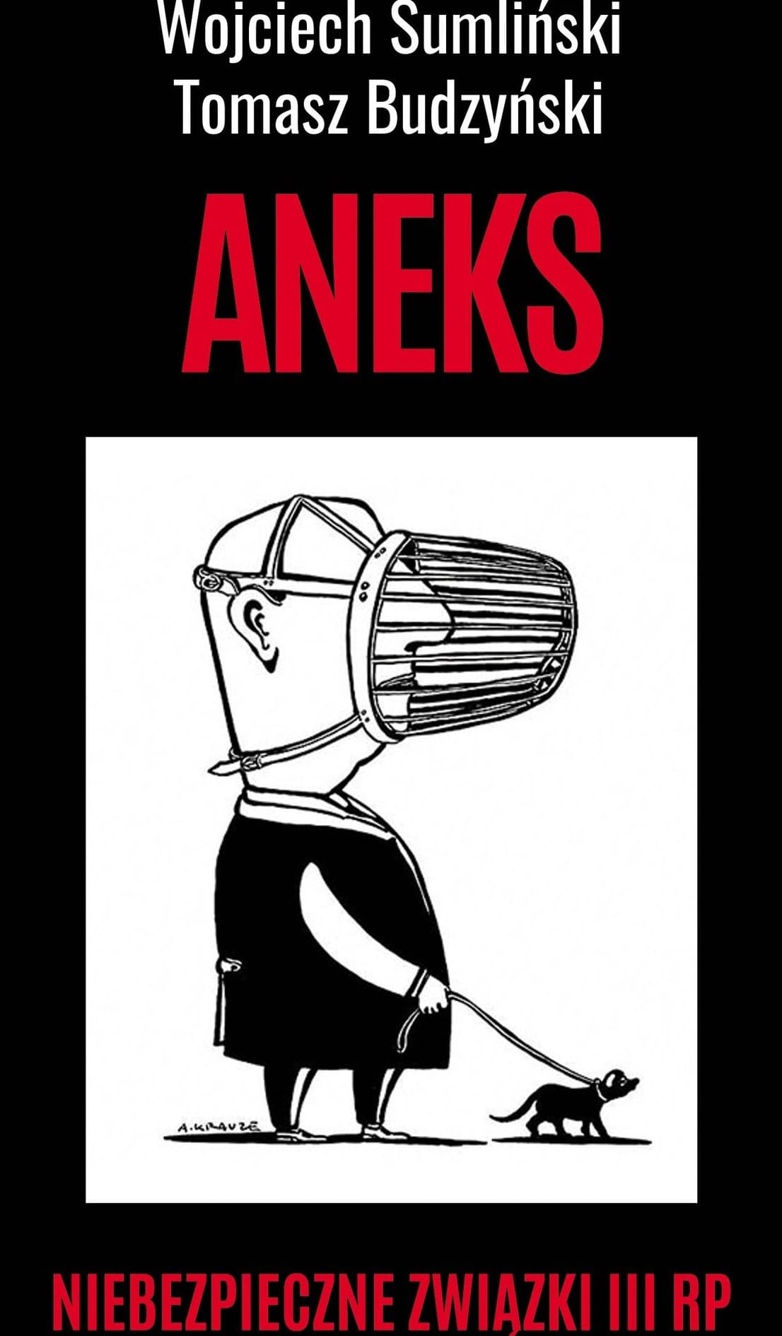 R- Aneks. Niebezpieczne związki III RP