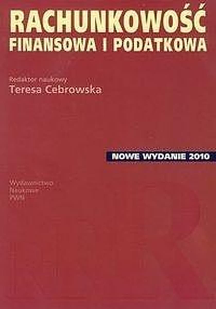 Rachunkowość finansowa i podatkowa - praca zbiorowa