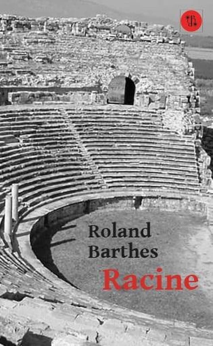 Racine - Roland Barthes, analiza literacka