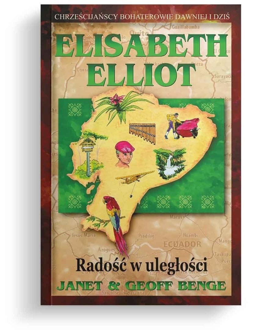 Radość w uległości - biografia Elisabeth Elliot
