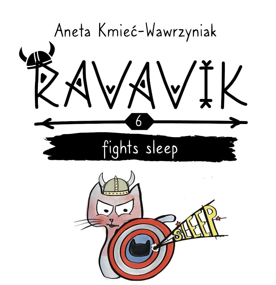 Ravavik T.6: Ravavik walczy ze snem - Aneta Kmieć-Wawrzyniak