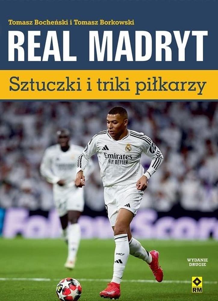 Real Madryt. Sztuczki i triki piłkarzy - Tomasz Bocheński