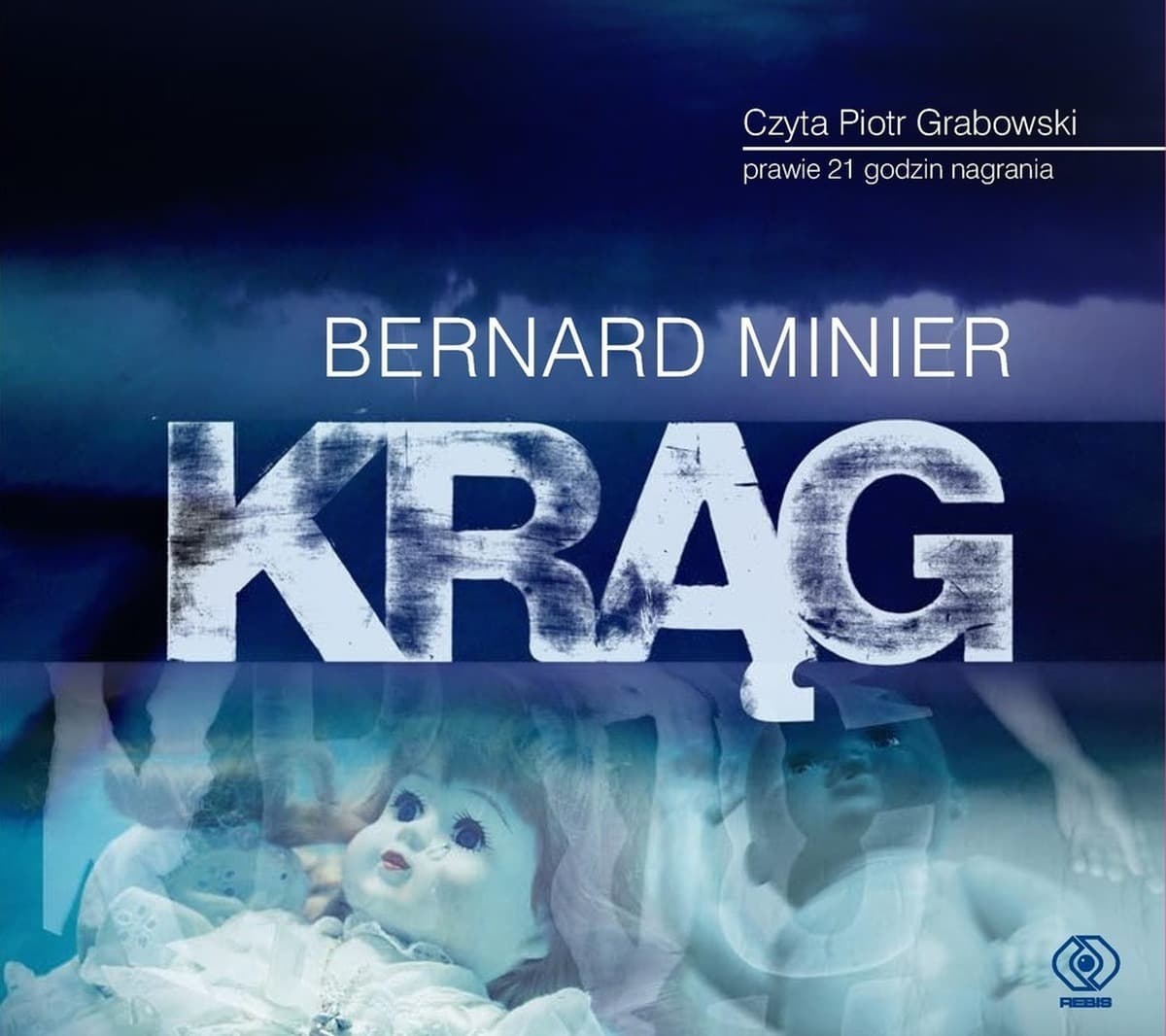 Rebis - Krąg: audiobook thriller Bernard Minier, czytany przez Piotra Grabowskiego